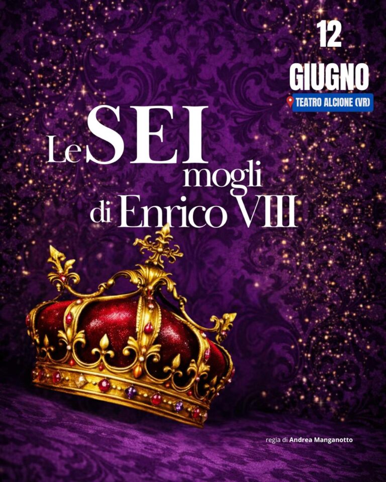 Le sei mogli di Erico VIII Spettacolo CMT Musical Theatre Company